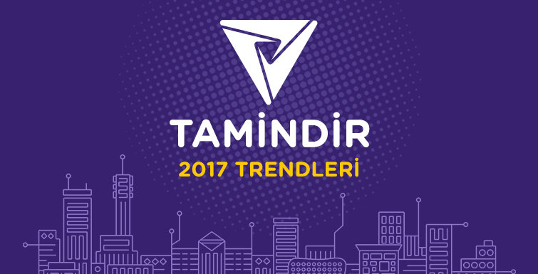 Tamindir 2017 Trendleri Raporunu Yayınladı